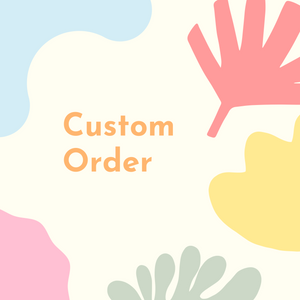Custom order for Clarissa